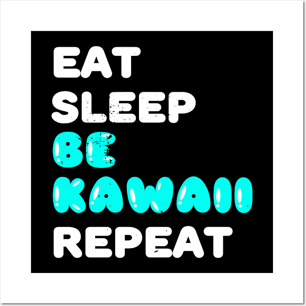 Kawaii Anime Girl Gift I Eat Sleep Anime Repeat Wall Art by Alex21